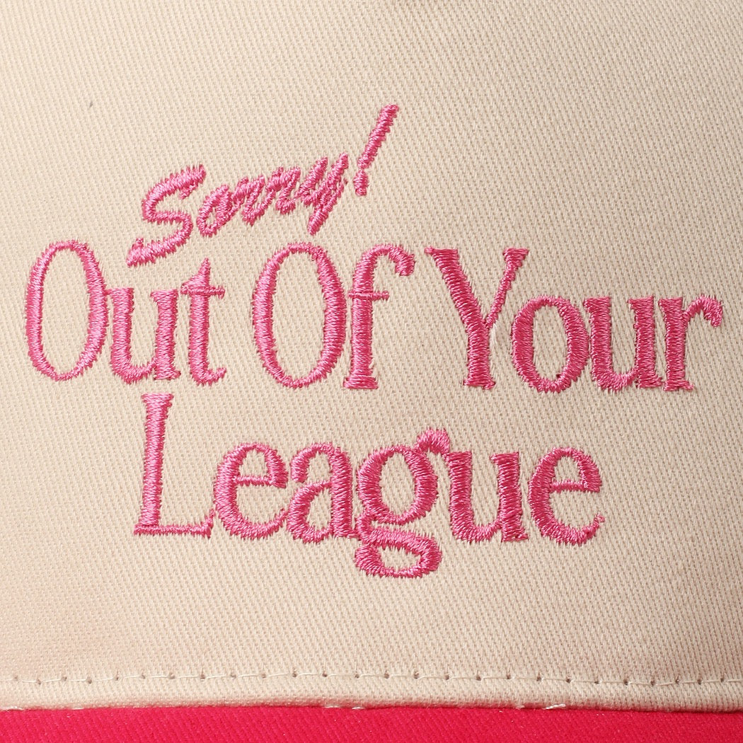 Sorry Out of Your League Hat