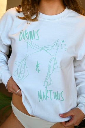 The Bikinis + Martinis Crewneck