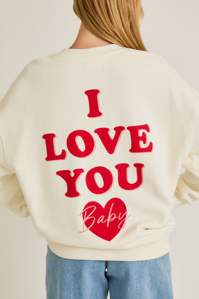 I Love You Baby Sweatshirt