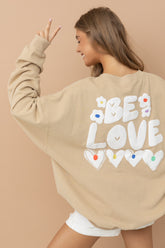 Be Love Sweatshirt