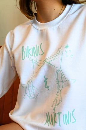 The Bikinis + Martinis Crewneck